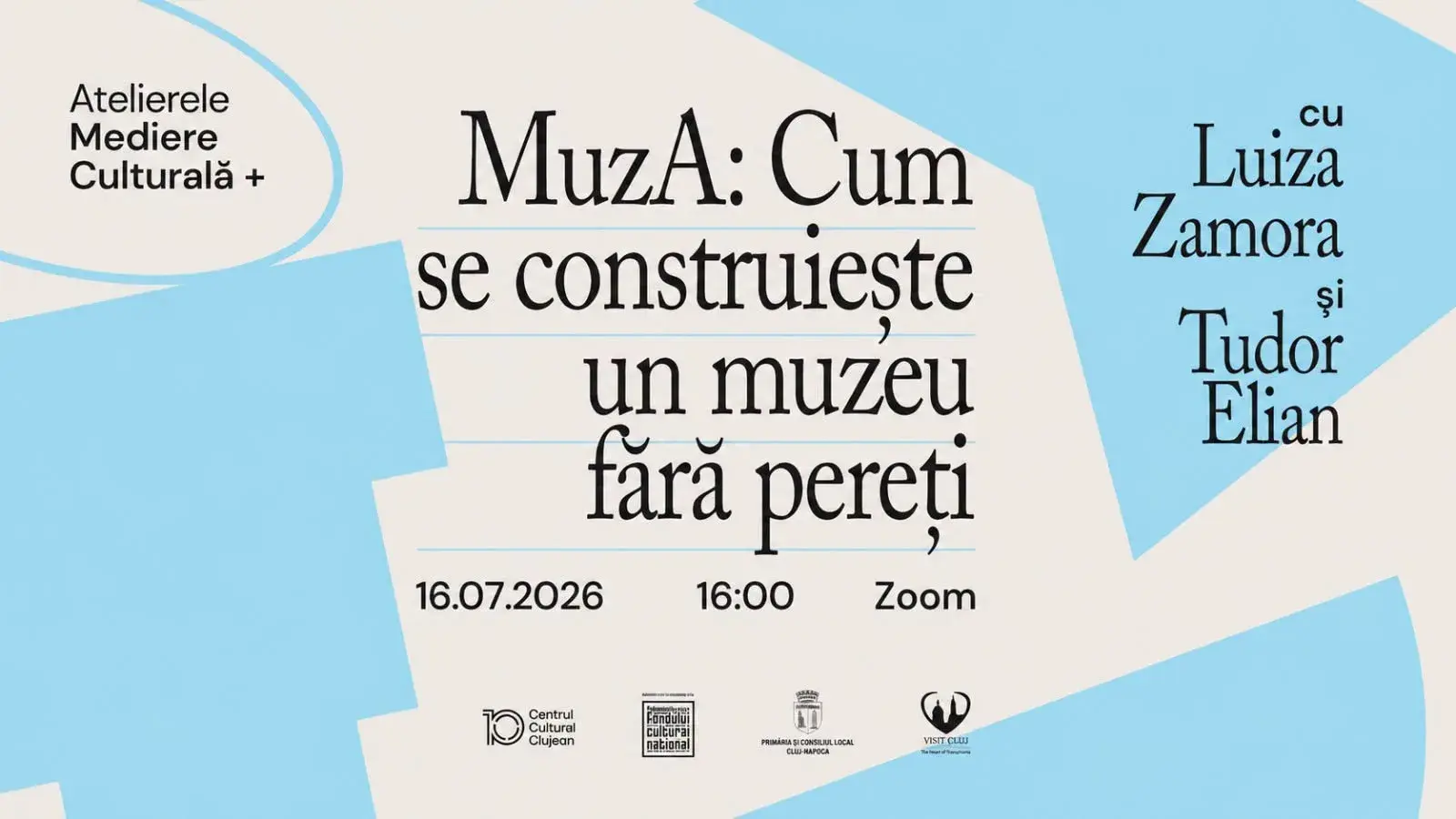 Atelier #2: MuzA: Cum se construiește un muzeu fără pereți