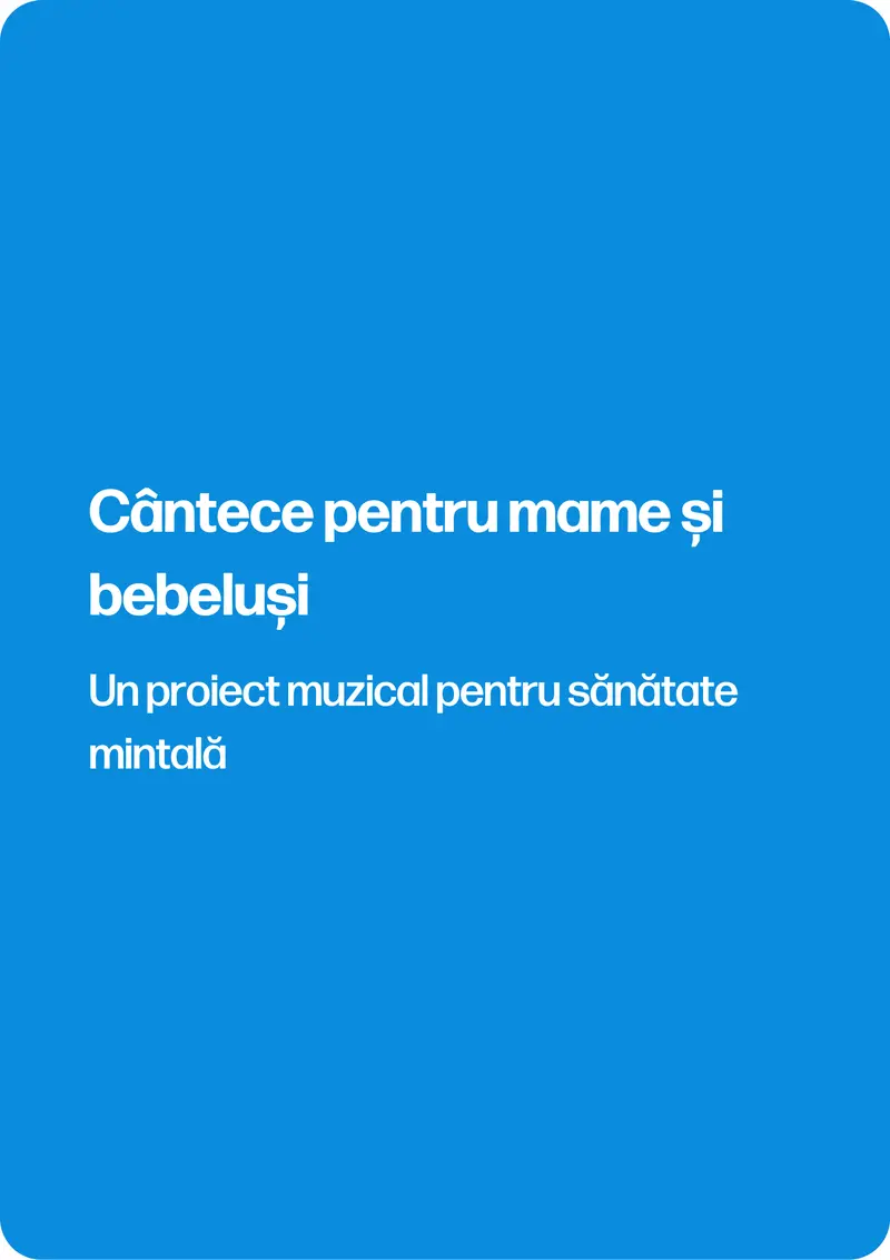 Cântece pentru mame și bebeluși / Music and Motherhood